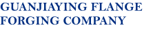 GUANJIAYING FLANGE  FORGING COMPANY