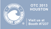 OTC 2013 HOUSTON   Visit us at Booth #7237