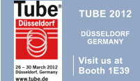 TUBE 2012  DÜSSELDORF GERMANY  Visit us at Booth 1E39