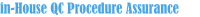 in-House QC Procedure Assurance